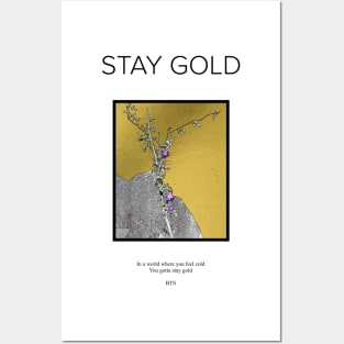 Stay Gold Posters and Art